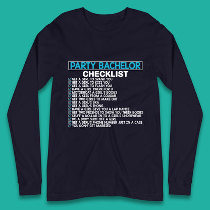 Bachelor Party Checklist Funny Groom Bachelorette Party Long Sleeve T Shirt