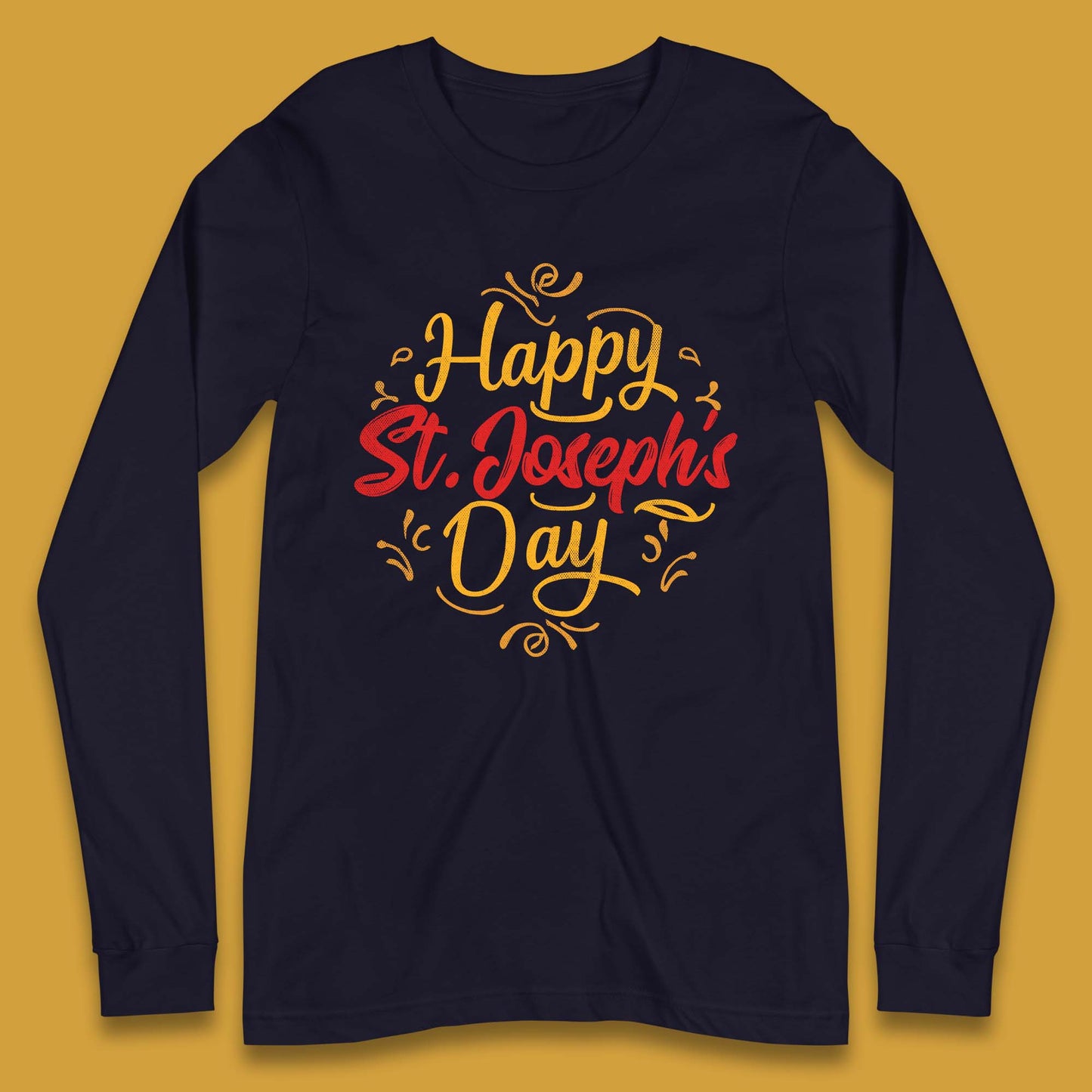 Happy St. Joseph's Day Long Sleeve T-Shirt