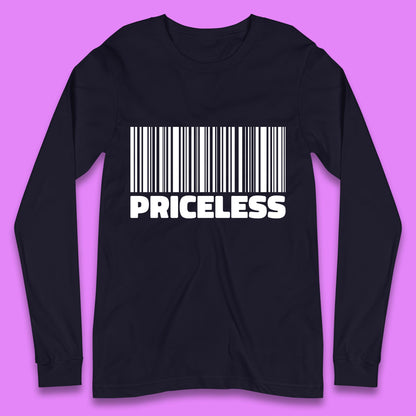 Scan For Priceless Barcode Funny Label Inspirational Empowerment Long Sleeve T Shirt