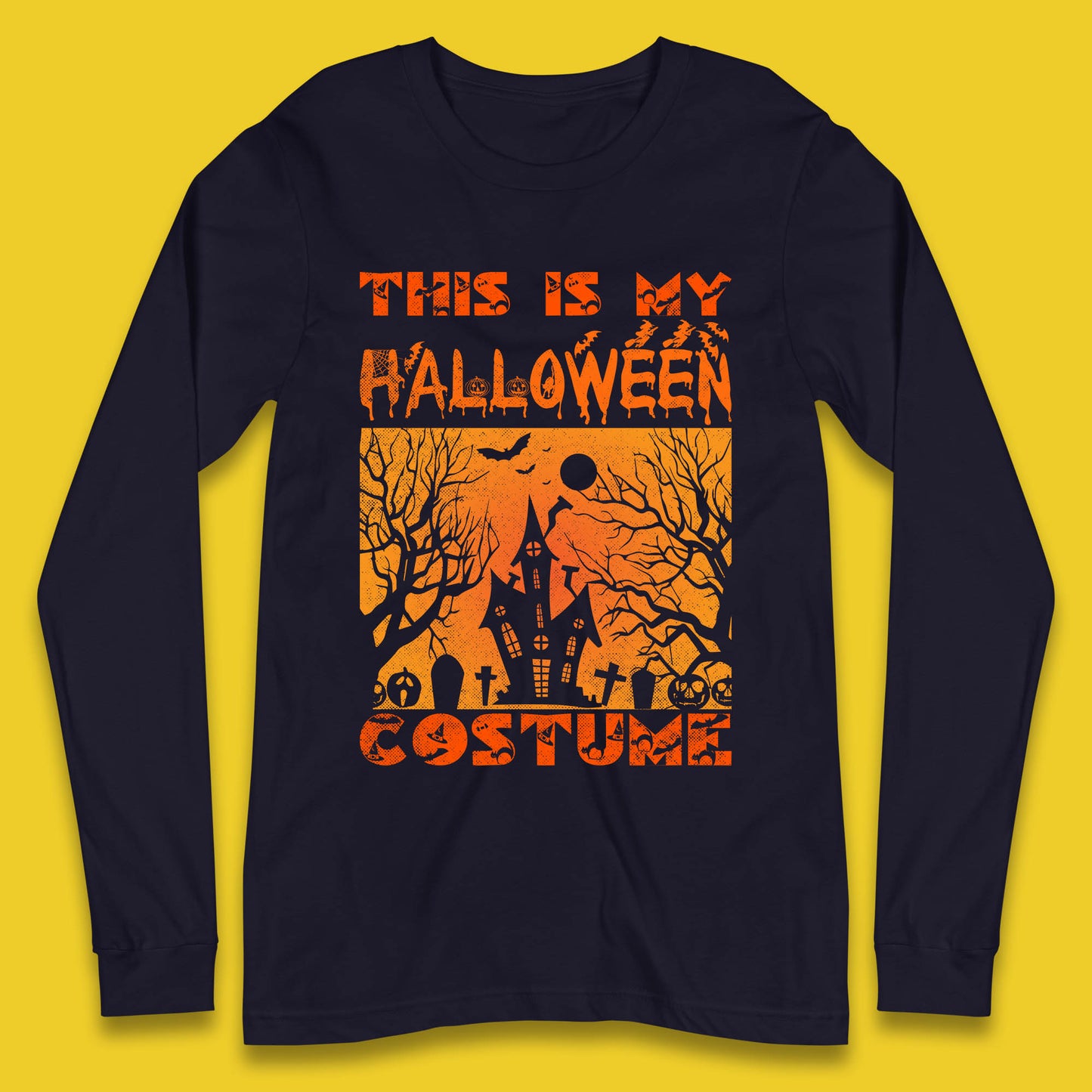 This Is My Halloween Costume Horror Scary Haunted House Spooky Season Long Sleeve T Shirt
