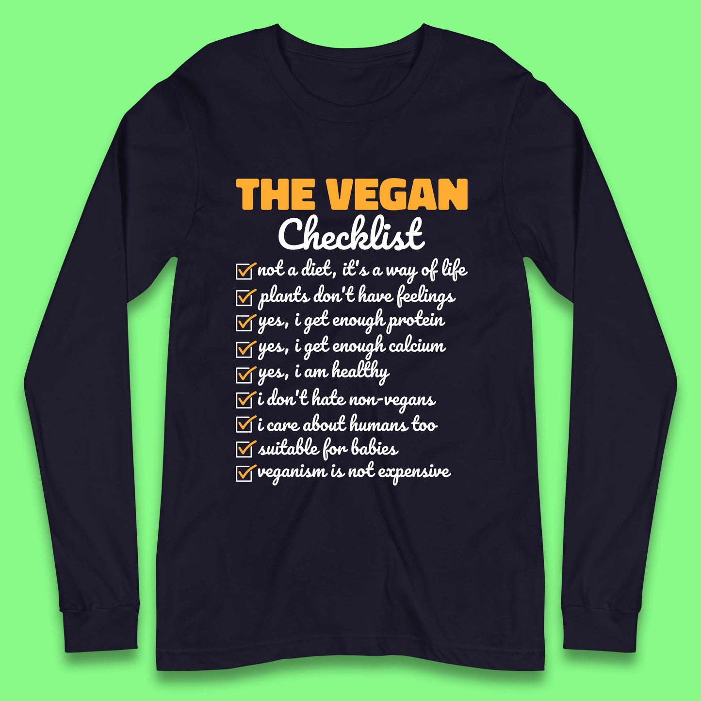 The Vegan Checklist Vegan Activism Funny Pro Vegetarian Checklist Long Sleeve T Shirt