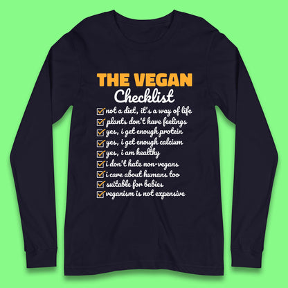 The Vegan Checklist Vegan Activism Funny Pro Vegetarian Checklist Long Sleeve T Shirt