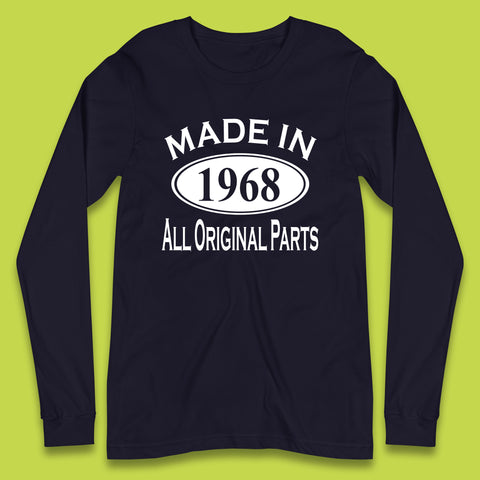 Made In 1968 All Original Parts Vintage Retro 55th Birthday Funny 55 Years Old Birthday Gift Long Sleeve T Shirt