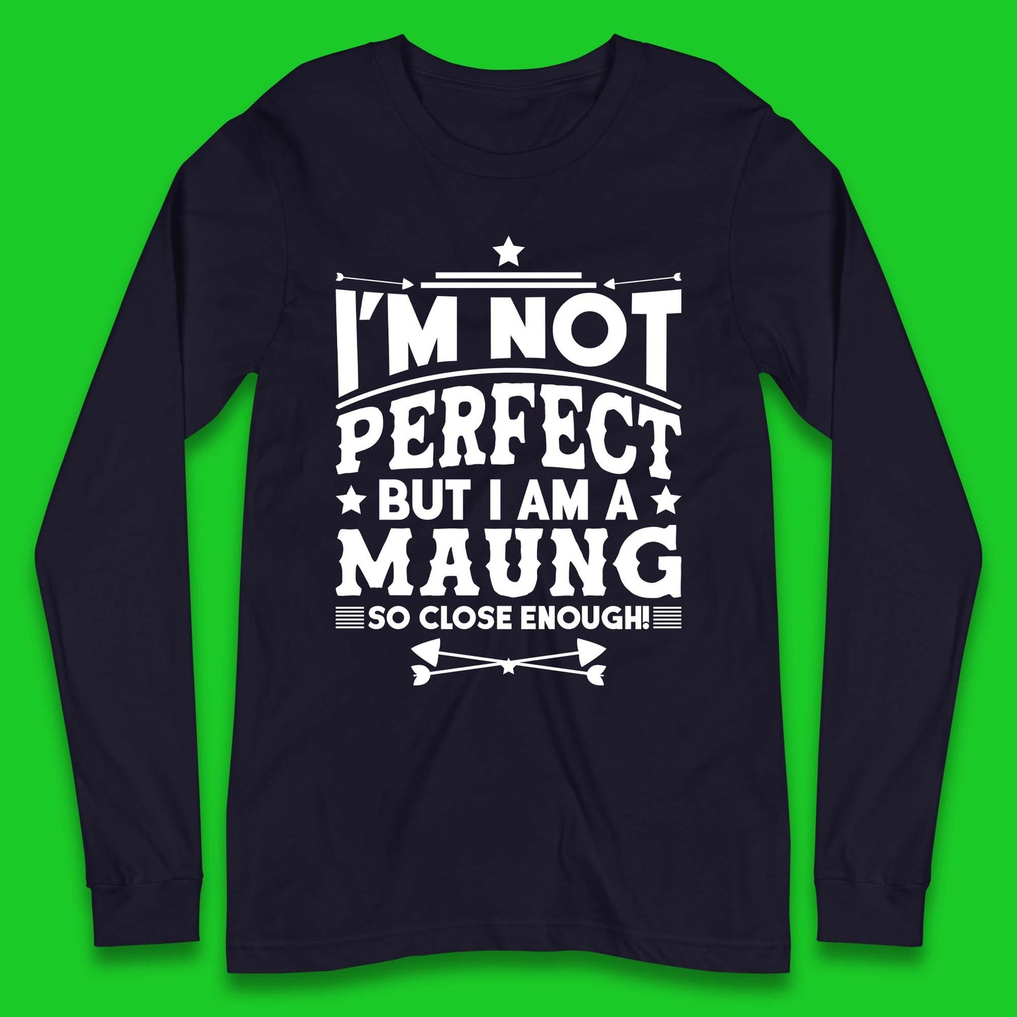 Maung Long Sleeve T-Shirt