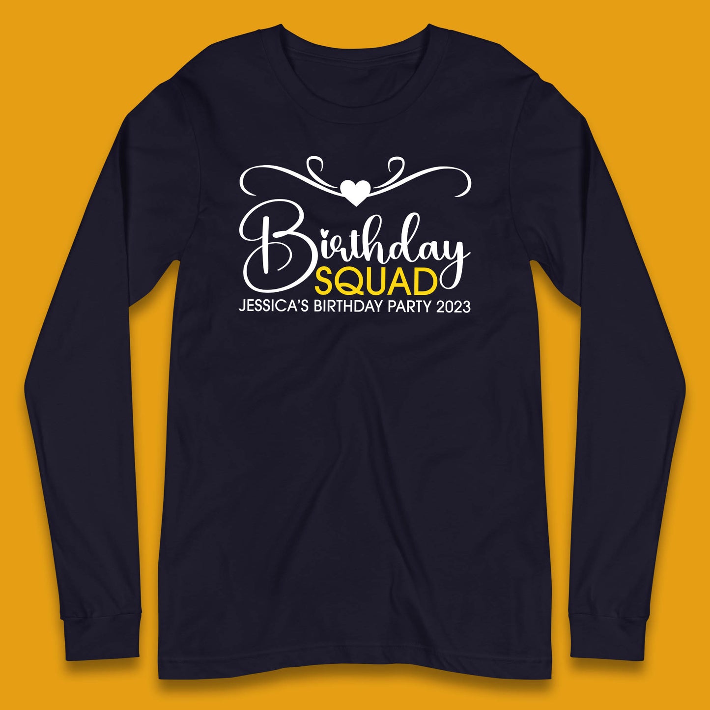 Personalised Birthday Squad Your Name And Birthday Year Funny Birthday Party Long Sleeve T Shirt