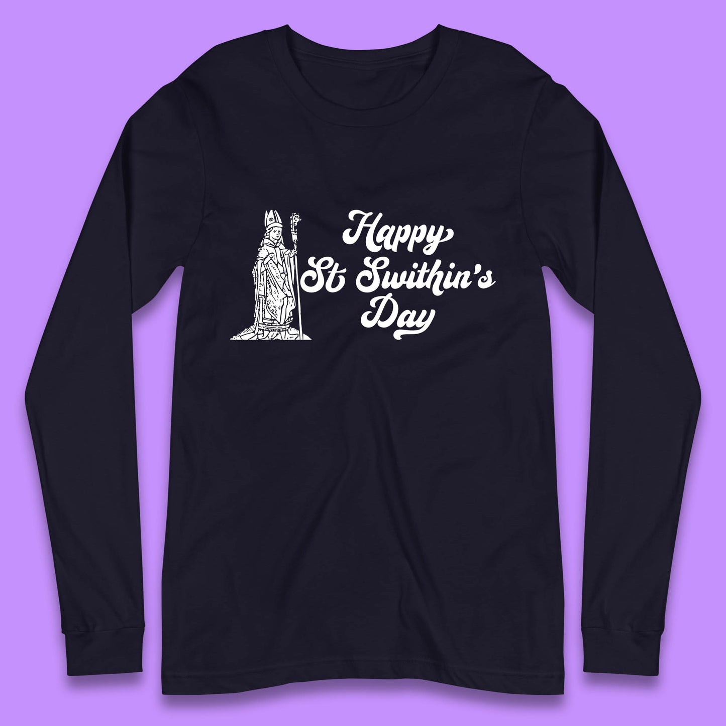 Happy St. Swithin's Day Swithun Weather Folklore Saint Swithun's Day Long Sleeve T Shirt