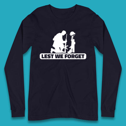 Lest We Forget Kneeling Soldier Remembrance Day British Armed Forces Day Long Sleeve T Shirt