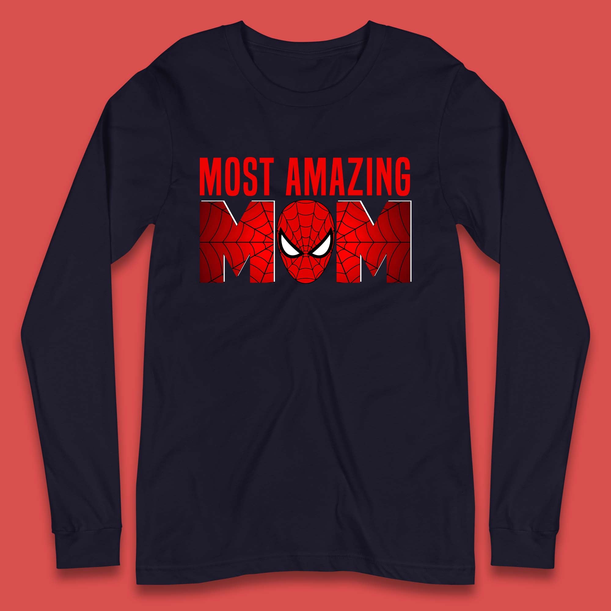 Most Amazing Spider Mom Long Sleeve T-Shirt