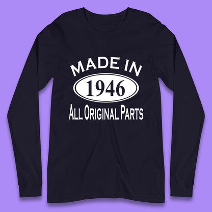 Made In 1946 All Original Parts Vintage Retro 77th Birthday Funny 77 Years Old Birthday Gift Long Sleeve T Shirt