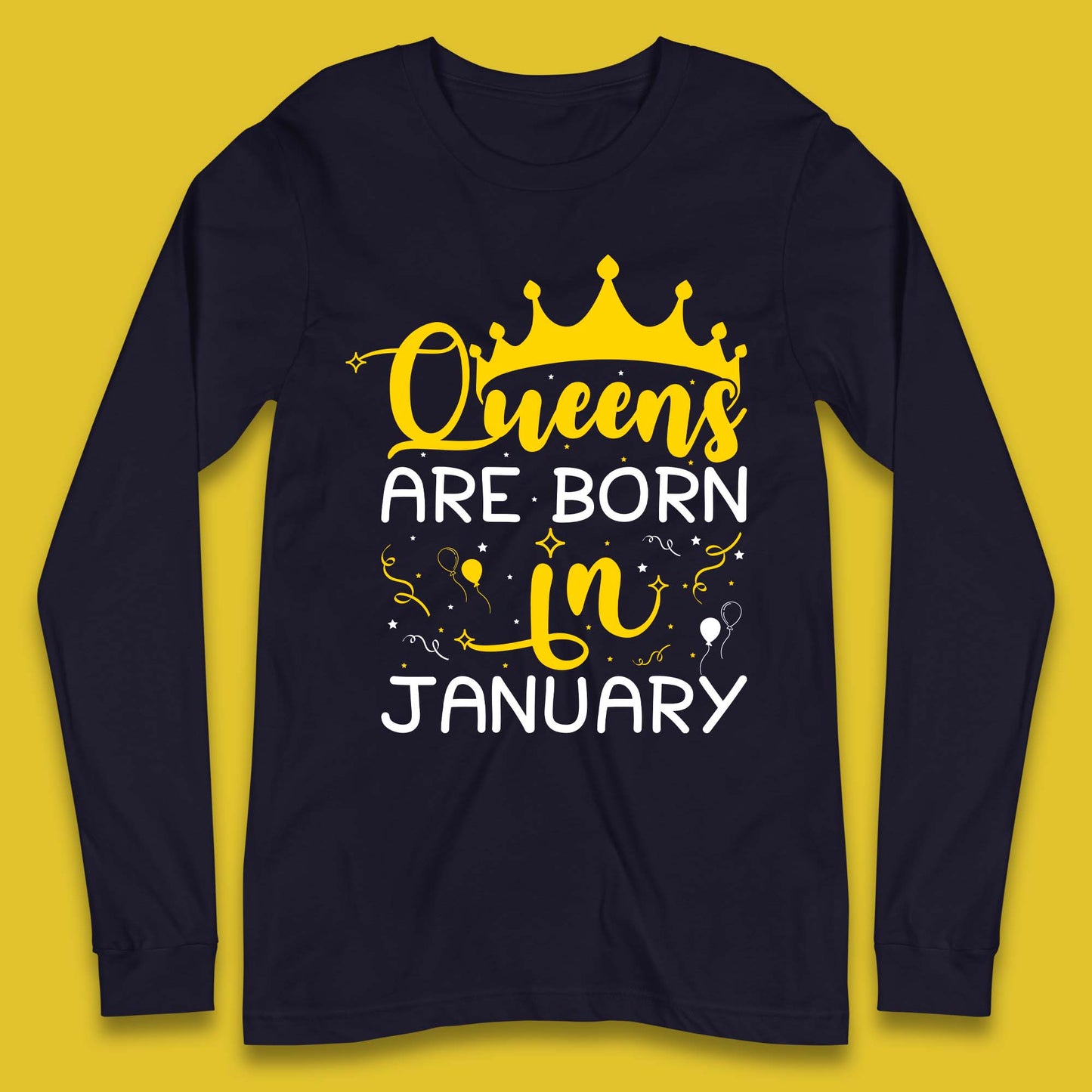 Queens Are Born In January Long Sleeve T-Shirt