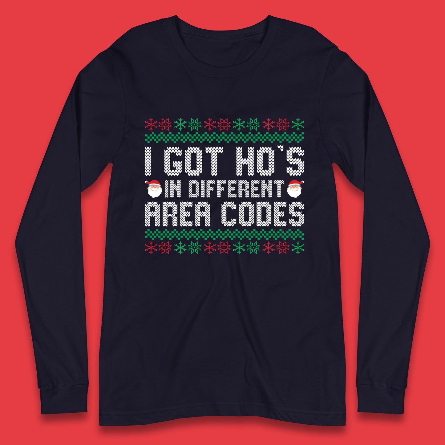 i got ho's santa codes long sleeve t shirt