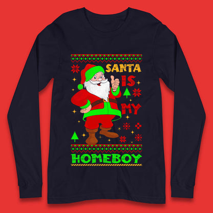 Santa Is My Homeboy Christmas Long Sleeve T-Shirt