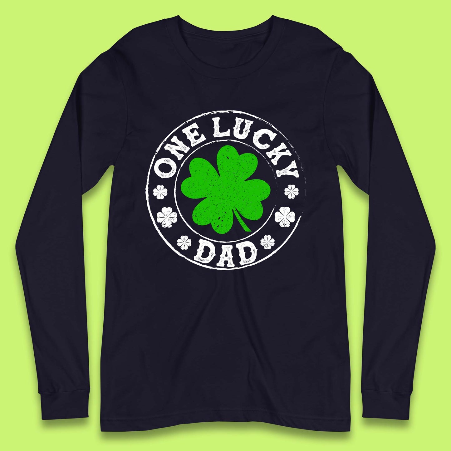 One Lucky Dad Long Sleeve T-Shirt