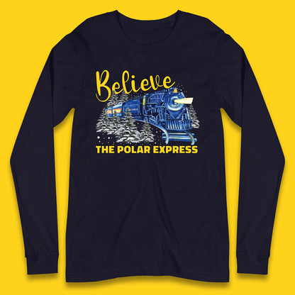 Believe The Polar Express Christmas Train Long Sleeve T-Shirt