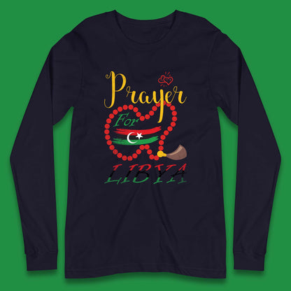Prayer For Libya Help Libya Flood Solidarity Stand With Libya Long Sleeve T Shirt