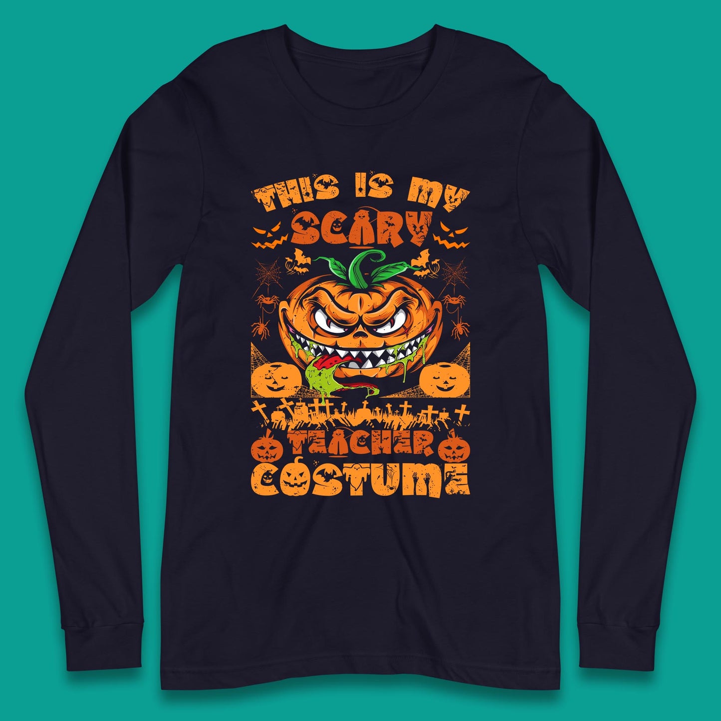 Halloween Teacher This Is My Scary Teacher Costume Back To School Teacher Appreciation Gift Long Sleeve T Shirt