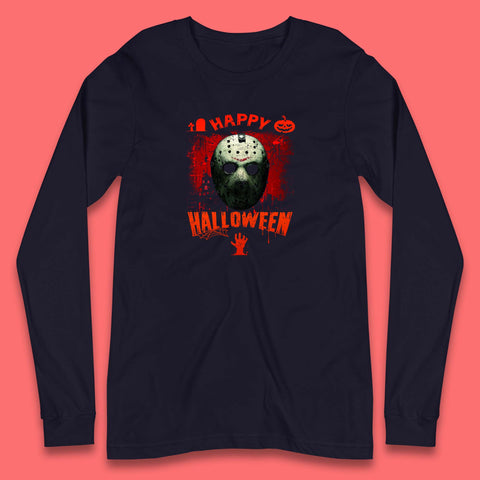 Happy Halloween Jason Voorhees Face Mask Halloween Friday The 13th Horror Movie Long Sleeve T Shirt