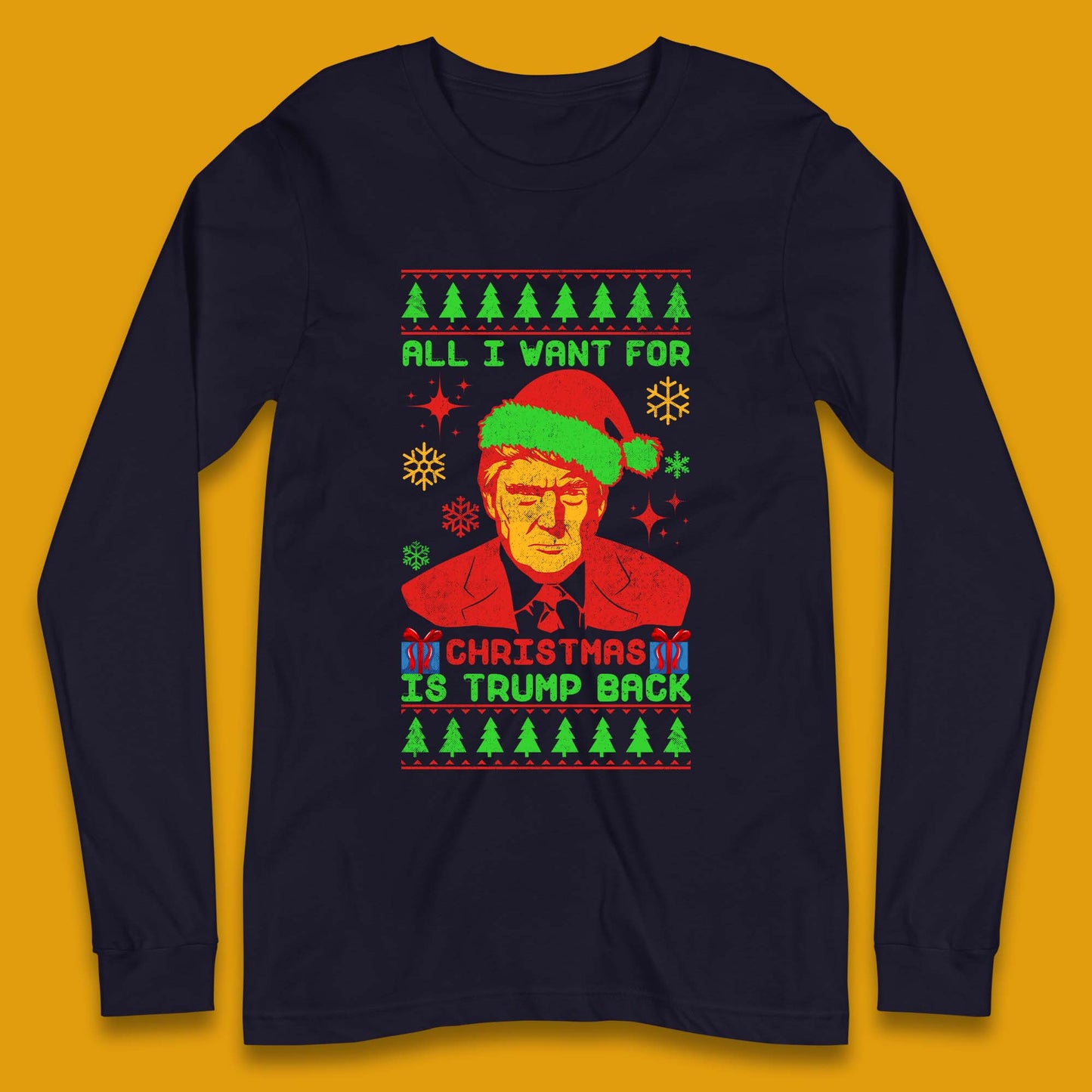 Trump Back Christmas Long Sleeve T-Shirt