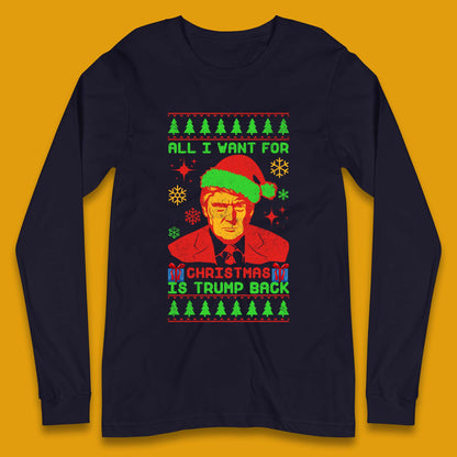 Trump Back Christmas Long Sleeve T-Shirt