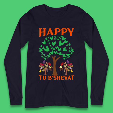 Happy Tu B'Shevat Long Sleeve T-Shirt