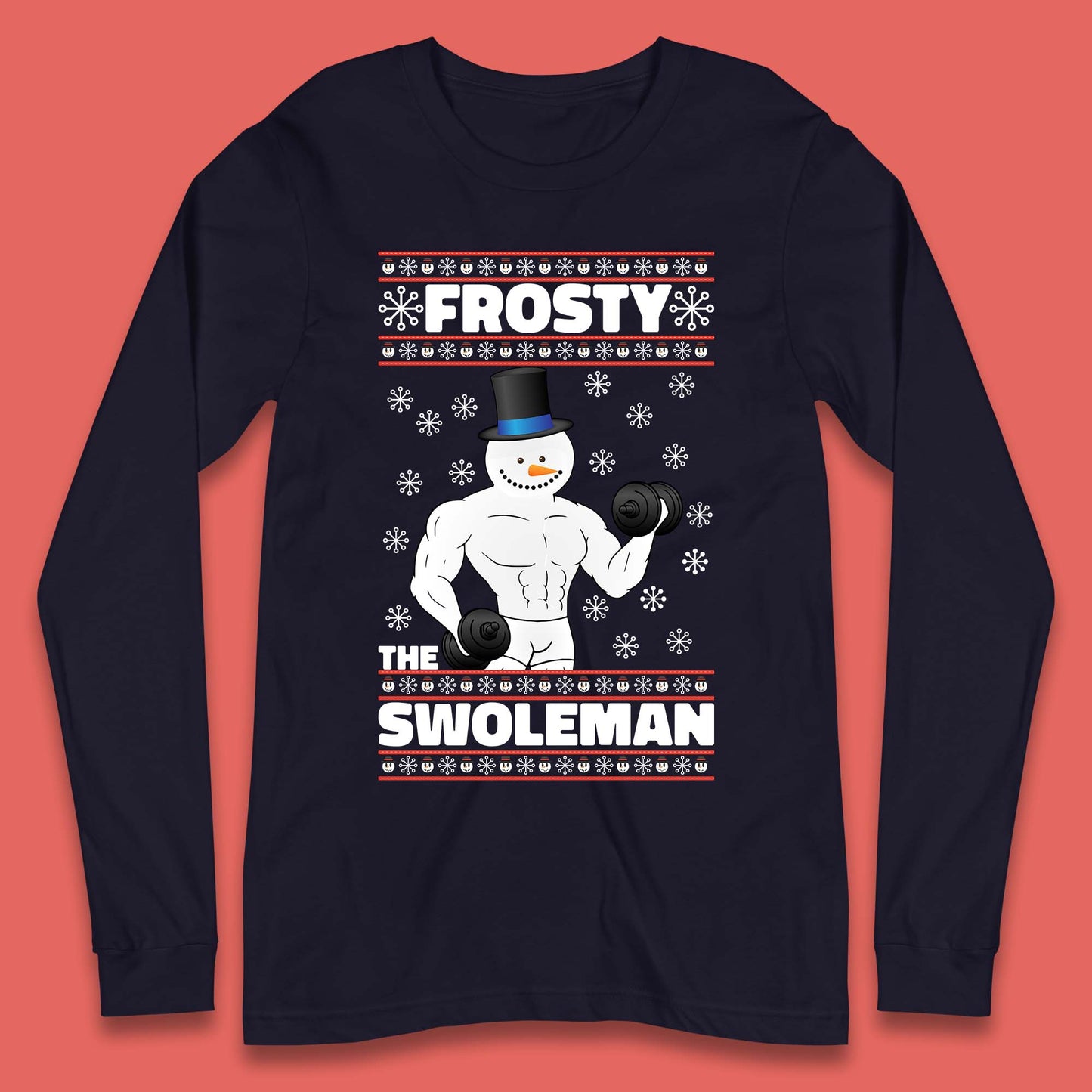 Frosty The Swoleman Christmas Gym Long Sleeve T-Shirt