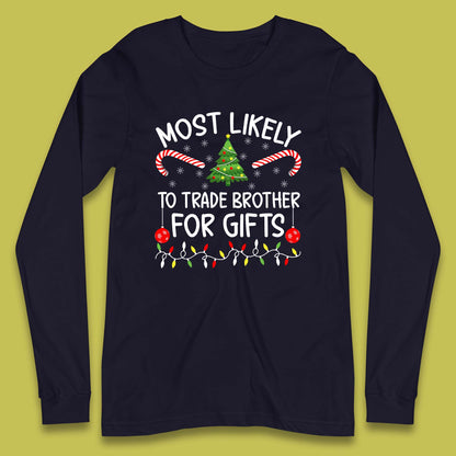 trade brother for christmas gifts long sleeve t shirt