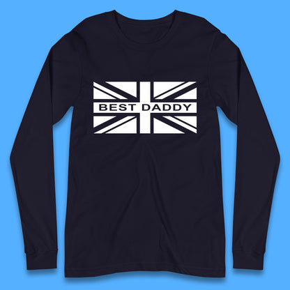 Best Daddy Vintage Union Jack Great Britain United Kingdom England Flag Patriotic Dad Father's Day Long Sleeve T Shirt