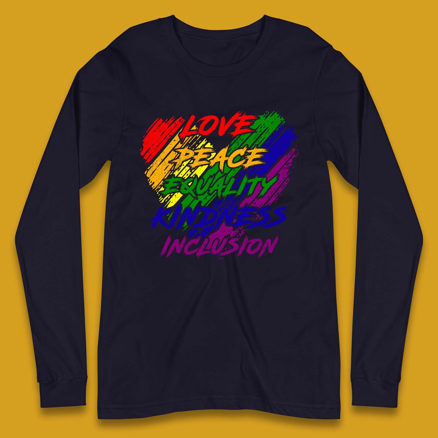 Love Peace Equality Long Sleeve T-Shirt