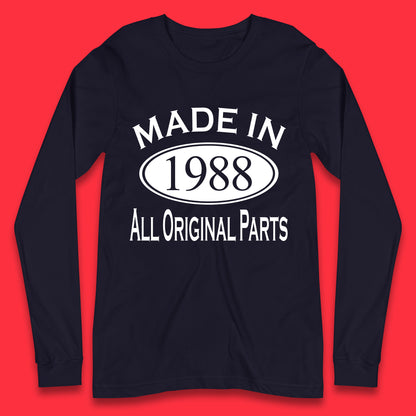 Made In 1988 All Original Parts Vintage Retro 35th Birthday Funny 35 Years Old Birthday Gift Long Sleeve T Shirt
