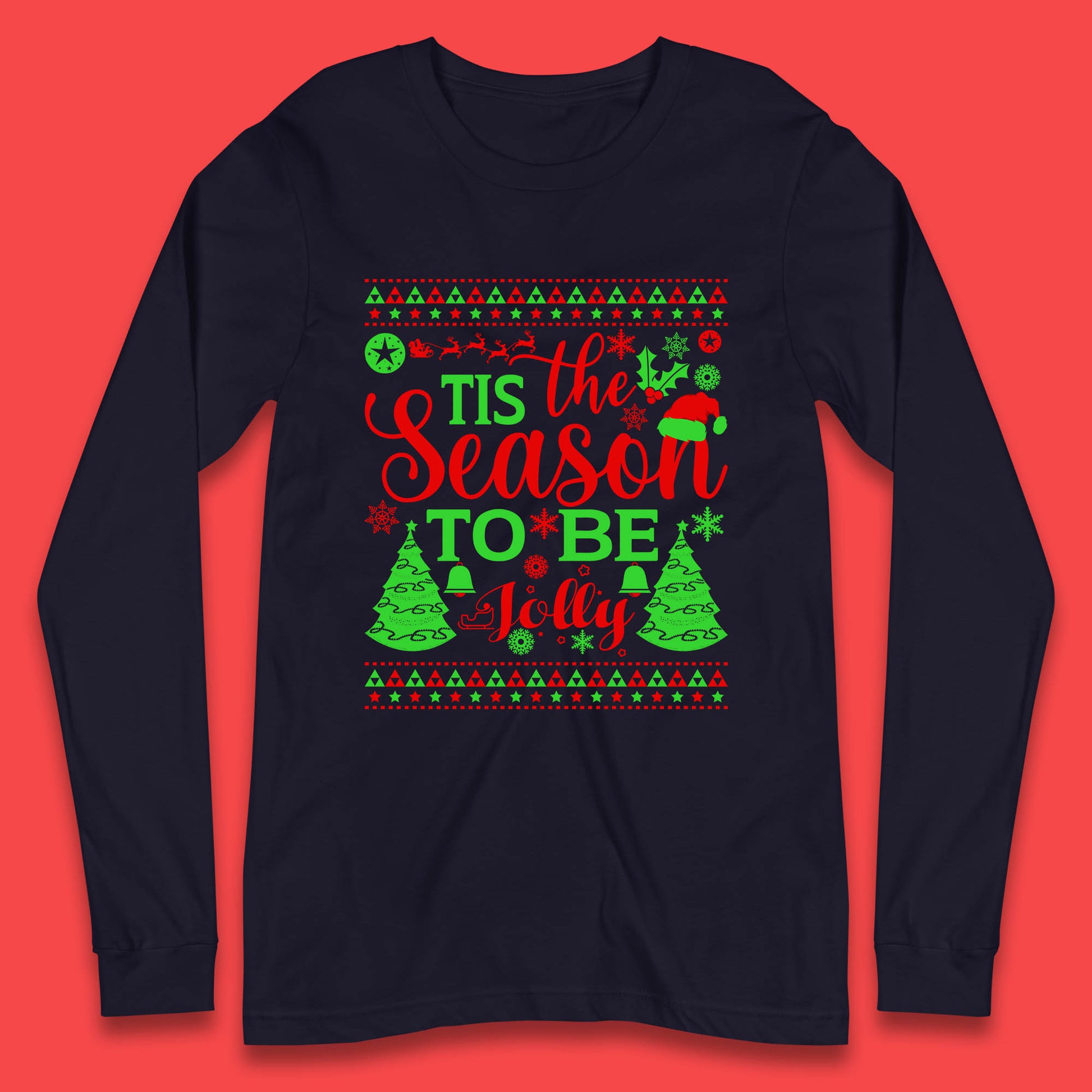 tis the season to be Jolly long sleeve t shirt