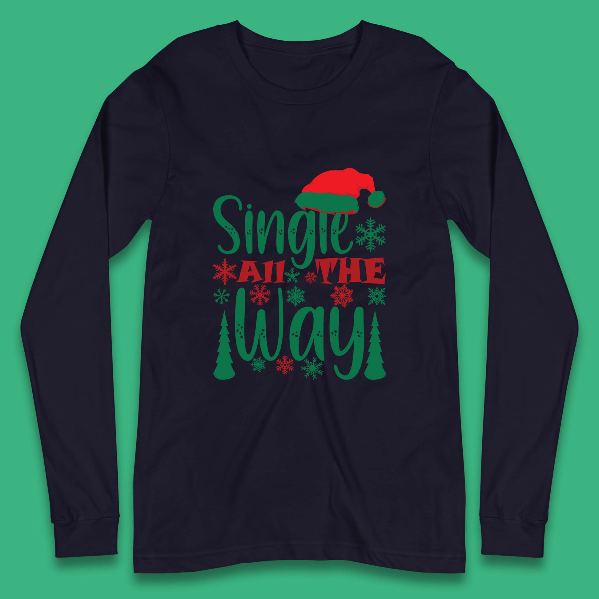 single all the way christmas t shirt