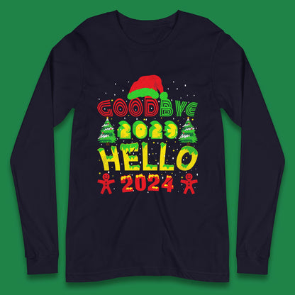 Good Bye 2023 Hello 2024 Merry Christmas Funny Happy New Year Xmas Long Sleeve T Shirt