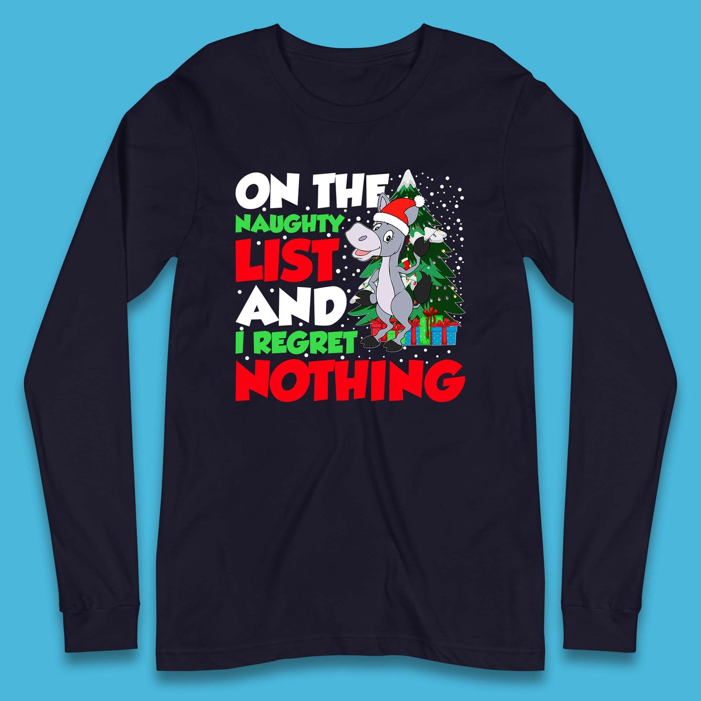 Donkey Christmas Naughty List Long Sleeve T-Shirt