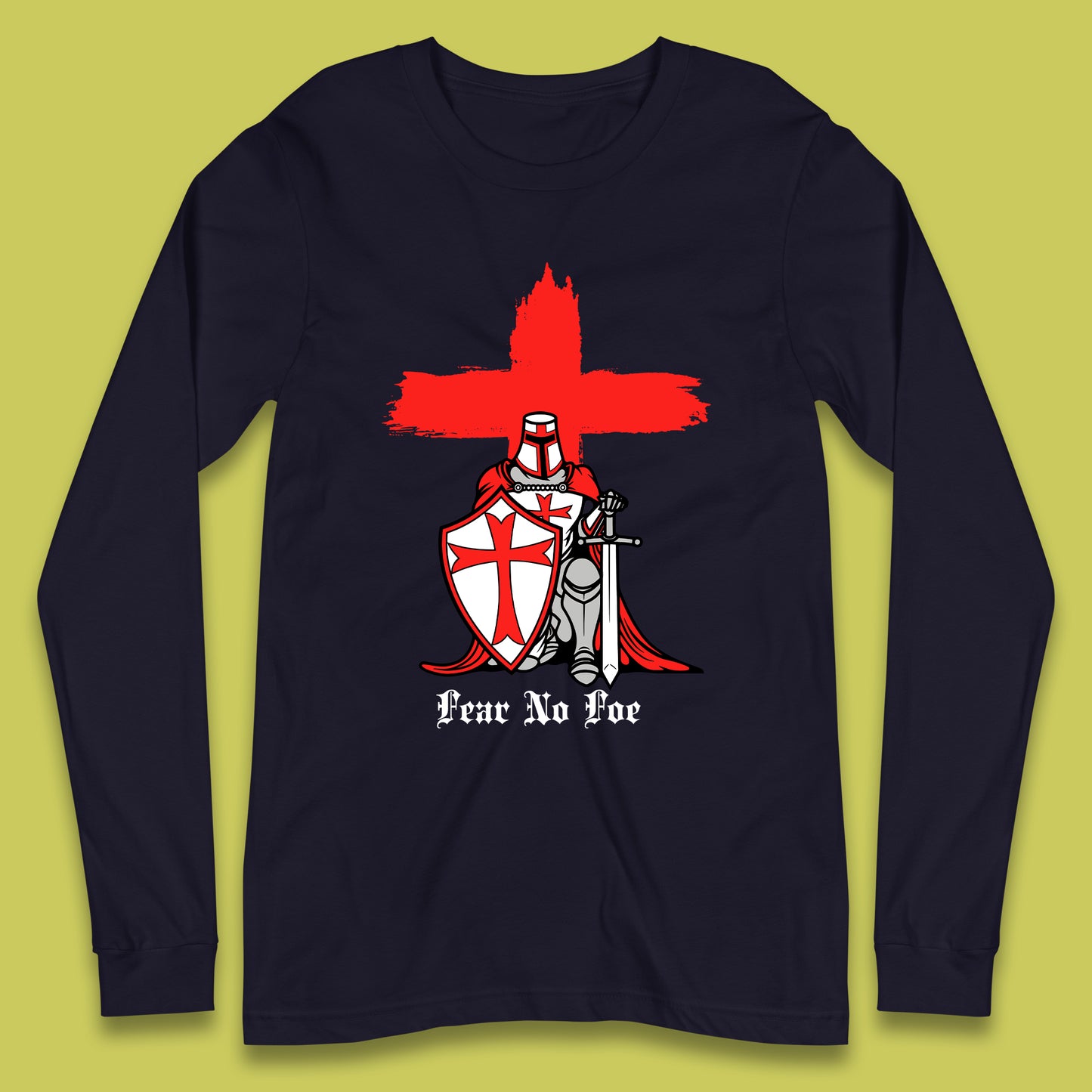 Fear No Foe St George's Day Long Sleeve T-Shirt