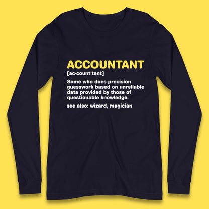 Accountant Noun Wizard Magician Accountant Definition Banker Officers Finance Maintainer Long Sleeve T Shirt
