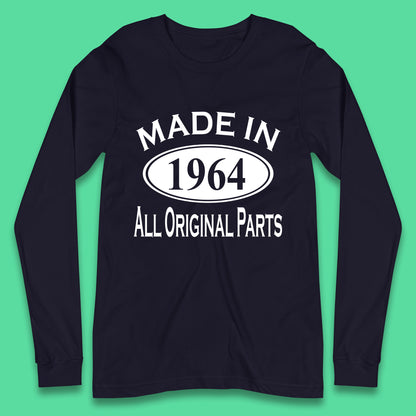 Made In 1964 All Original Parts Vintage Retro 59th Birthday Funny 59 Years Old Birthday Gift Long Sleeve T Shirt