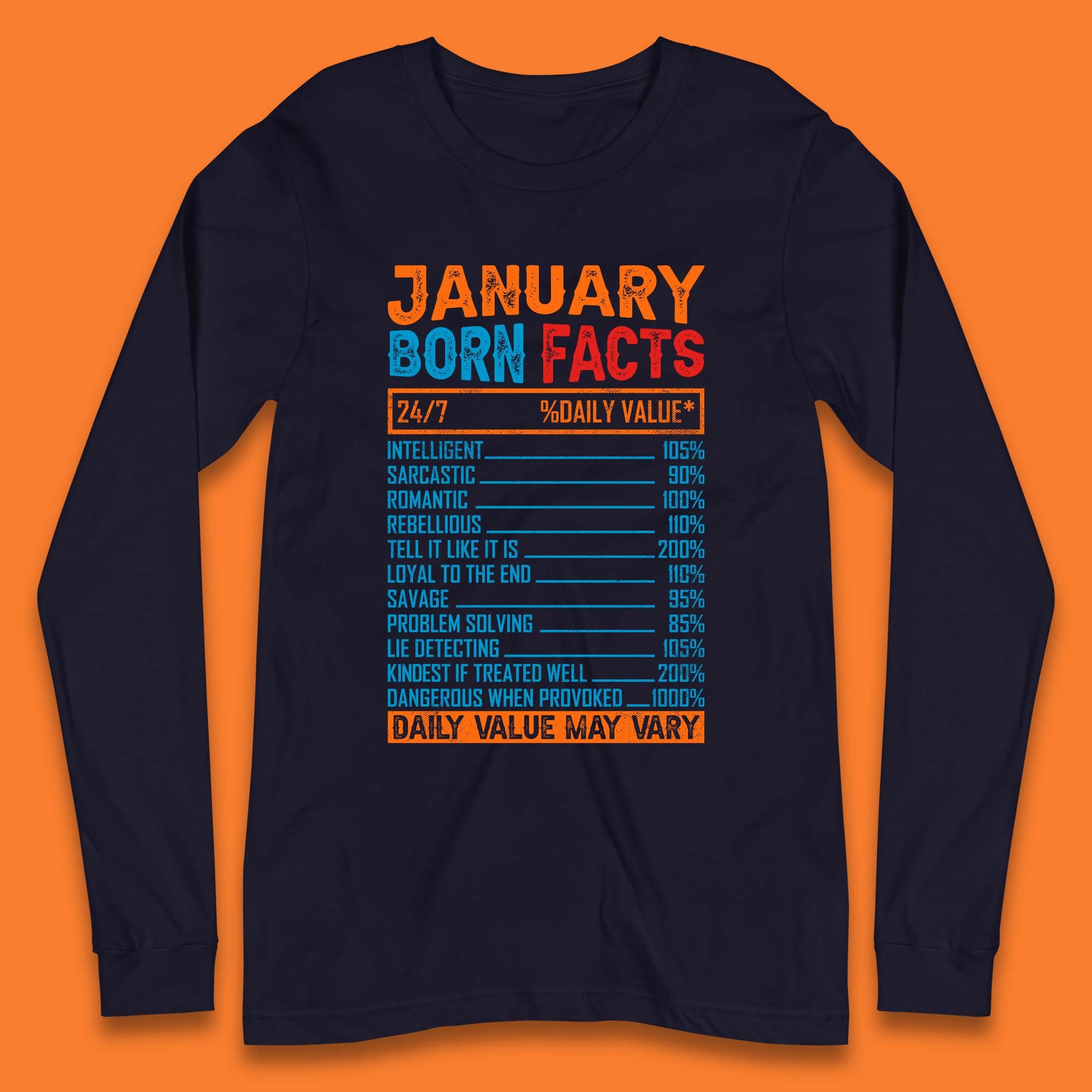 January Born Facts Long Sleeve T-Shirt