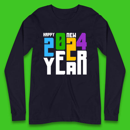 Happy New Year 2024 Long Sleeve T-Shirt