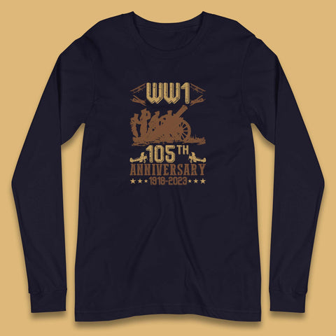 WW1 105th Anniversary 1918-2023 End Of World War I Remembrance Day Long Sleeve T Shirt