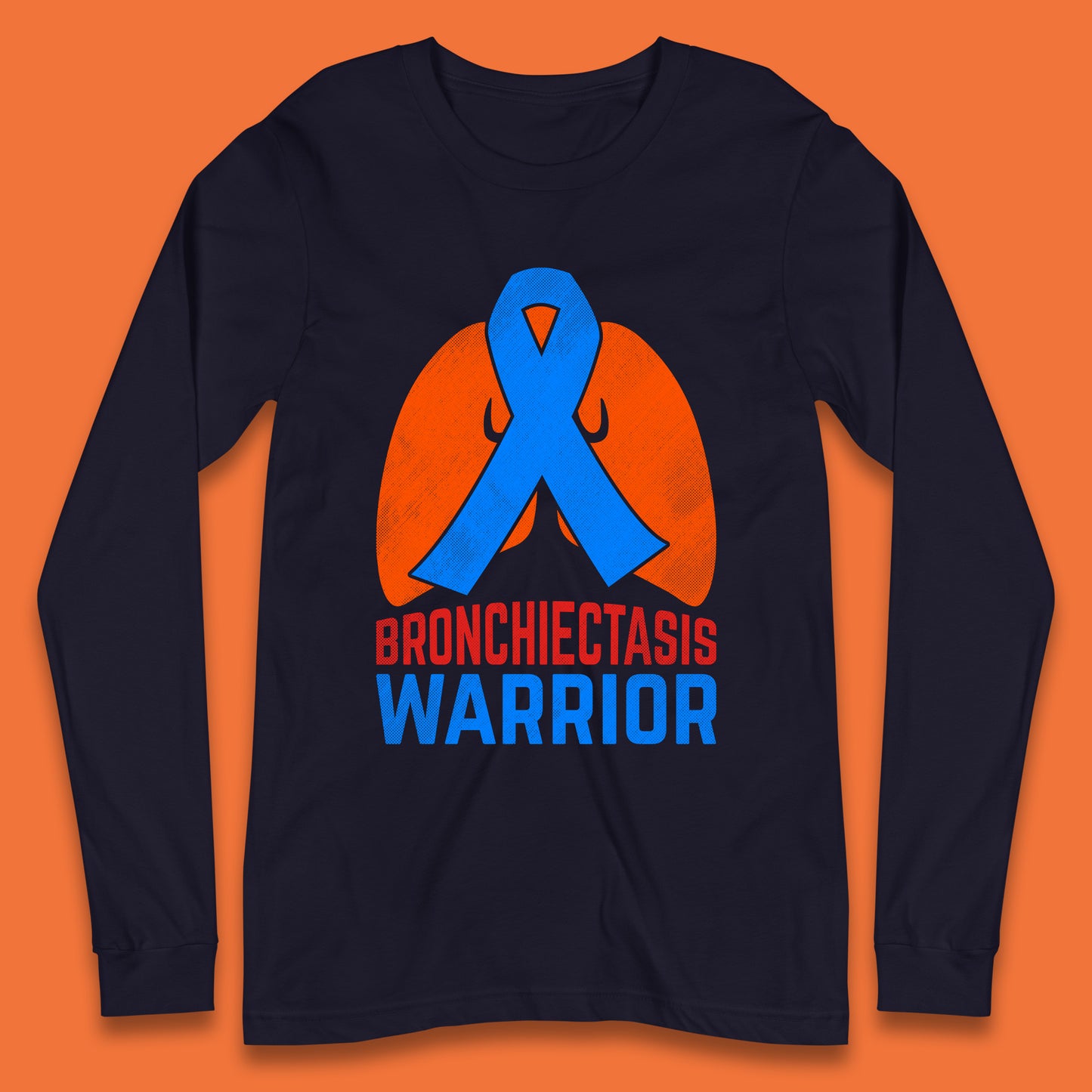 Bronchiectasis Warrior Support Unbreakable Awareness Survivor Long Sleeve T Shirt