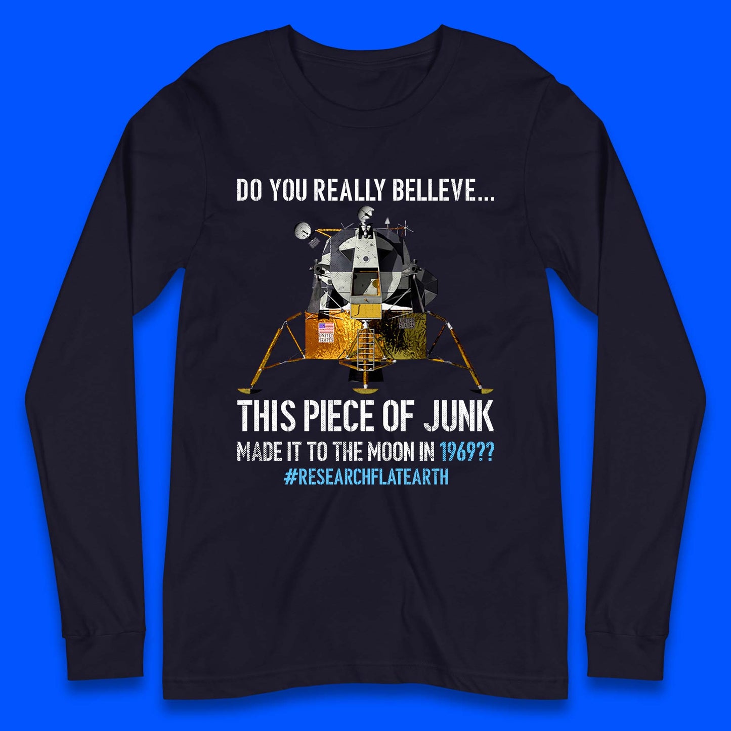 Research Flat Earth Long Sleeve T-Shirt