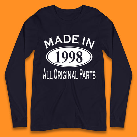 Made In 1998 All Original Parts Vintage Retro 25th Birthday Funny 25 Years Old Birthday Gift Long Sleeve T Shirt