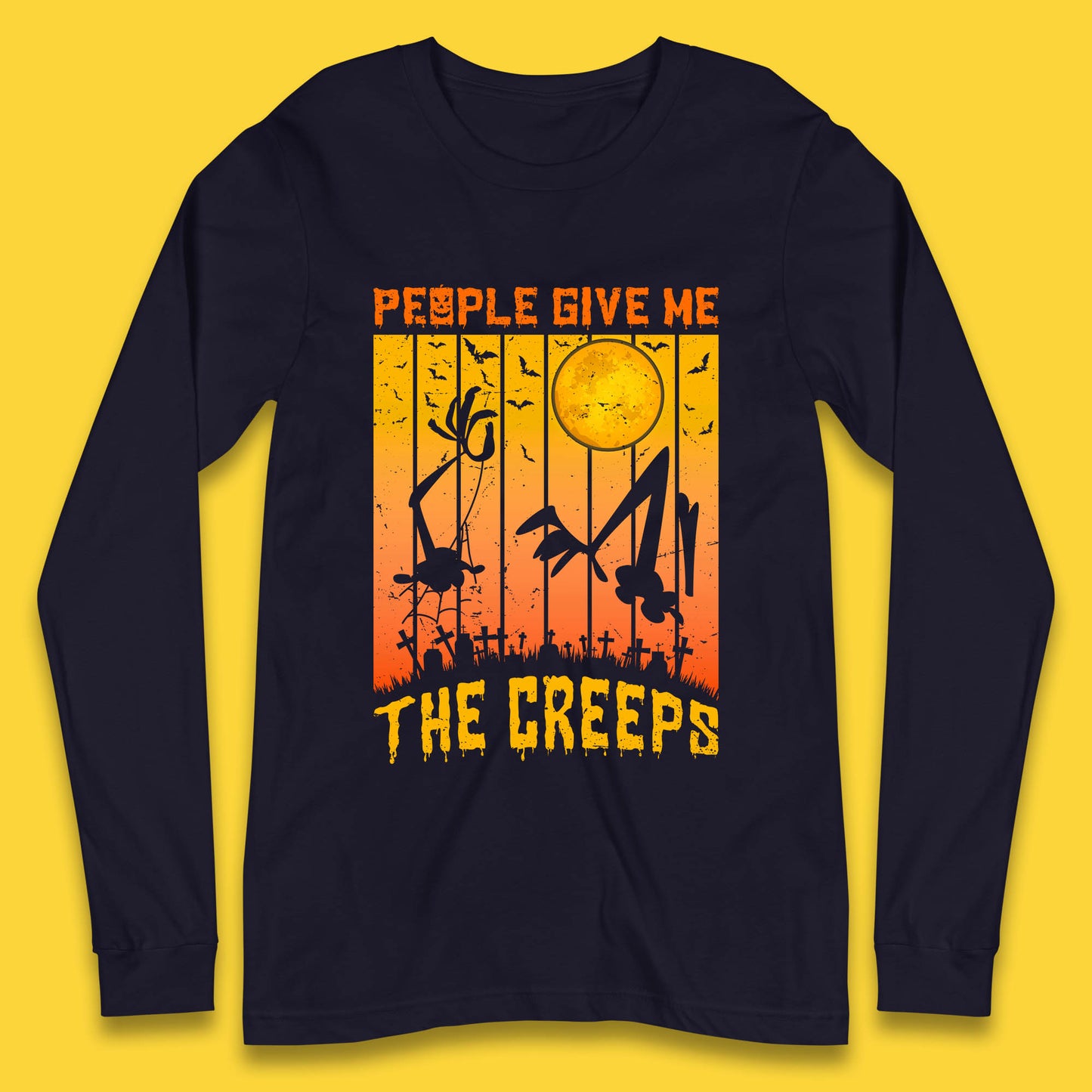 People Give Me The Creep Halloween Horror Scary Graveyards Full moon Flying Bats Long Sleeve T Shirt