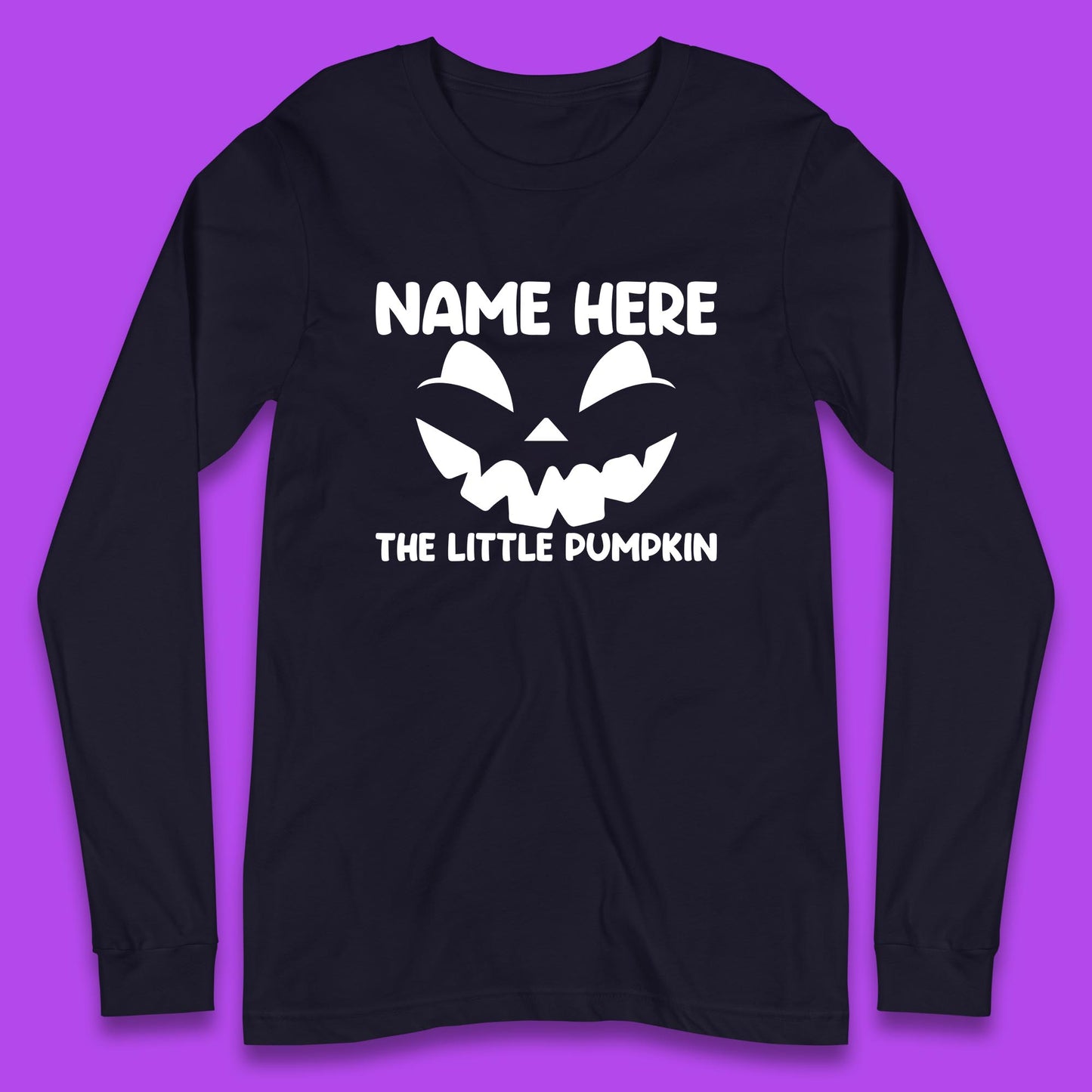 Personalised Your Name Here The Little Pumpkin Jack O Lantern Scary Spooky Face Long Sleeve T Shirt