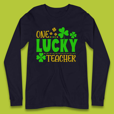 One Lucky Teacher Long Sleeve T-Shirt