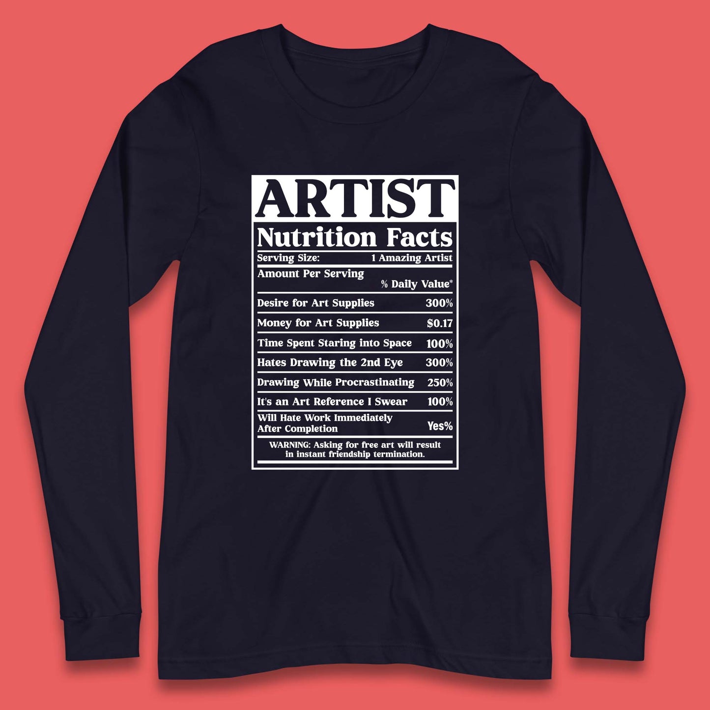Artist Nutrition Facts Long Sleeve T-Shirt