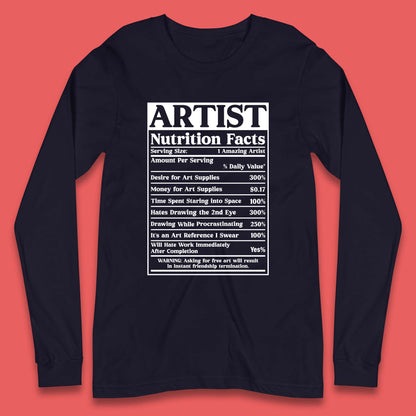 Artist Nutrition Facts Long Sleeve T-Shirt