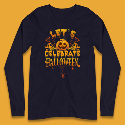 Let's Celebrate Halloween Horror Evil Pumpkin Scary Spooky Long Sleeve T Shirt