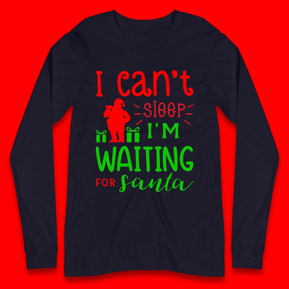 Christmas Waiting For Santa Long Sleeve T-Shirt
