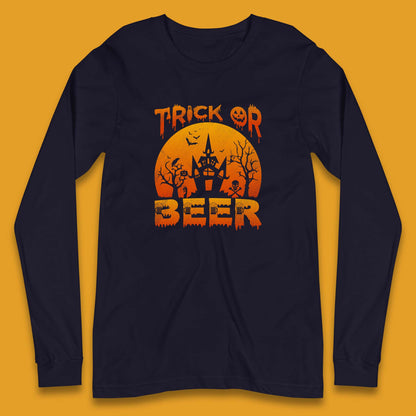Trick Or Beer Halloween Drinking Beer Lover Horror Haunted House Drinker Halloween Party Long Sleeve T Shirt